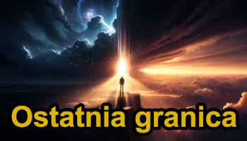 003 Ostatnia granica (🎧 Muzyka, która budzi)