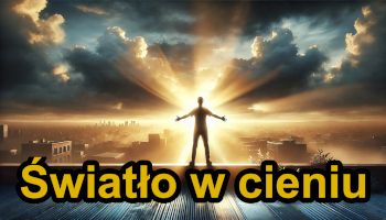 01 Światło w cieniu (🎧 Muzyka, która budzi)
