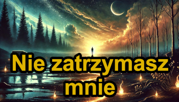 02 Nie zatrzymasz mnie (🎧 Muzyka, która budzi)