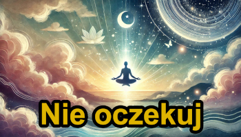 12 Nie oczekuj (🎧 Muzyka, która budzi)